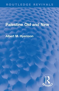 Bild: Palestine Old and New - Routledge