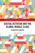 Cover: Digital Activism and the Global Middle Class - Routledge