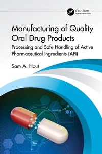 Abbildung von: Manufacturing of Quality Oral Drug Products - CRC Press