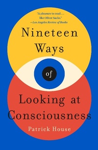 Abbildung von: Nineteen Ways of Looking at Consciousness - St. Martin's Press
