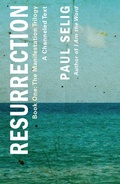 Cover: Resurrection: A Channeled Text - St. Martin's Essentials