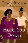 Cover: Hold You Down - St. Martin's Griffin