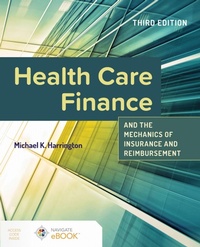 Abbildung von: Health Care Finance and the Mechanics of Insurance and Reimbursement - Jones and Bartlett Publishers, Inc