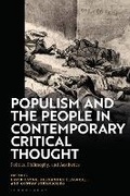Cover: Populism and The People in Contemporary Critical Thought - Bloomsbury Academic