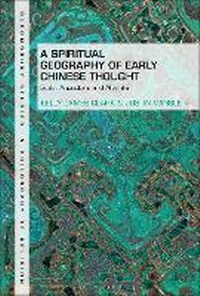 Abbildung von: A Spiritual Geography of Early Chinese Thought - Bloomsbury Academic