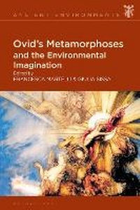 Abbildung von: Ovid's Metamorphoses and the Environmental Imagination - Bloomsbury Academic
