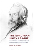 Cover: The European Unity League - Bloomsbury Academic