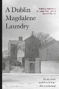 Cover: A Dublin Magdalene Laundry - Bloomsbury Academic
