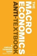 Cover: The Macroeconomics Anti-Textbook - Bloomsbury Academic