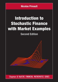 Enlarge image Cover: Introduction to Stochastic Finance with Market Examples - Chapman & Hall/CRC