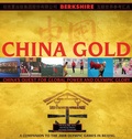 Cover: China Gold, A Companion to the 2008 Olympic Games in Beijing - Berkshire Publishing Group