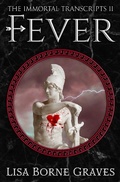 Cover: Fever (The Immortal Transcripts, #2) - Authors 4 Authors Publishing Cooperative