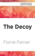 Cover: The Decoy - Audible Studios on Brilliance