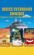 Cover: Bodies Overboard Omnibus - Audible Studios on Brilliance