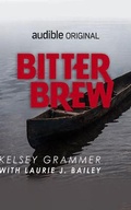 Cover: Bitter Brew - Audible Studios on Brilliance
