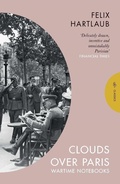 Cover: Clouds over Paris: The Wartime Notebooks of Felix Hartlaub - Pushkin Press