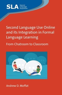 Abbildung von: Second Language Use Online and its Integration in Formal Language Learning - Multilingual Matters
