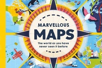Abbildung von: Marvellous Maps - Welbeck Children's Books