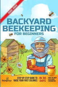 Abbildung von: Backyard Beekeeping For Beginners 2022-2023 - Muze Publishing