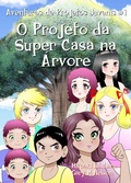 Cover: O Projeto da Super Casa na Arvore - Gazza's Guides