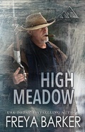 Cover: High Meadow (High Mountain Trackers, #1) - Freya Barker