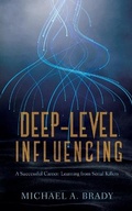 Cover: Deep-Level Influencing - A Successful Career - Neurahorizon Publishing