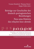 Cover: Beitr&auml;ge zur Geschichte der deutsch-portugiesischen Beziehungen / Para uma Hist&oacute;ria das rela&ccedil;&otilde;es luso-alem&atilde;s - Peter Lang Verlag