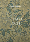 Cover: Ich sehe Dich - BoD - Books on Demand