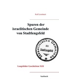 Cover: Spuren der israelitischen Gemeinde von Stadtlengsfeld - Books on Demand