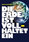 Cover: Die Erde ist voll haltet ein - Books on Demand