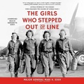 Cover: The Girls Who Stepped Out of Line Lib/E - Blackstone Publishing