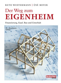 Abbildung von: Der Weg zum Eigenheim - Beobachter-Edition
