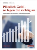 Cover: Pl&ouml;tzlich Geld - so legen Sie richtig an - Beobachter-Edition