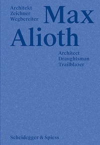 Enlarge image Cover: Max Alioth - Scheidegger & Spiess
