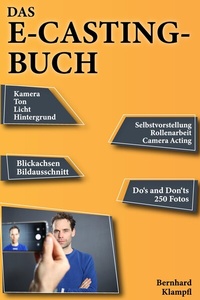 Abbildung von: Das E-Casting-Buch - Ernte Schauspiel Coaching