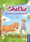 Cover: Sheltie - Wie Sheltie auf Schatzsuche ging - Kosmos