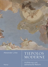 Abbildung von: Tiepolos Moderne - Reimer, Dietrich
