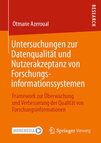 Abbildung von: Untersuchungen zur Datenqualität und Nutzerakzeptanz von Forschungsinformationssystemen - Springer Vieweg