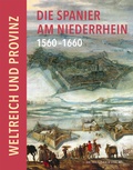 Cover: Die Spanier am Niederrhein 1560-1660 - Michael Imhof Verlag