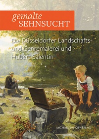 Abbildung von: Gemalte Sehnsucht - Michael Imhof Verlag