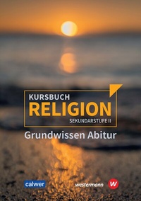 Abbildung von: Kursbuch Religion Sekundarstufe II - Ausgabe 2021 - Calwer