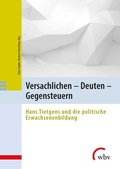 Cover: Versachlichen - Deuten - Gegensteuern - wbv Media