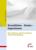 Cover: Versachlichen - Deuten - Gegensteuern - wbv Media
