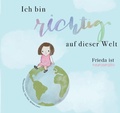 Cover: Friedas Welt / Ich bin richtig auf dieser Welt - epubli