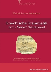 Abbildung von: Griechische Grammatik zum Neuen Testament - Brunnen