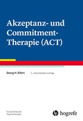 Cover: Akzeptanz- und Commitment-Therapie (ACT) - Hogrefe