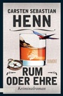 Cover: Rum oder Ehre - DuMont Buchverlag