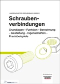 Cover: Schraubenverbindungen - Vogel Communications Group GmbH & Co. KG