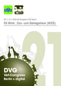 Abbildung von: DVG Vet-Congress 2021 Fachgruppe Wild-, Zoo- und Gehegetiere (WZG) - DVG Service