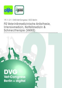 Abbildung von: DVG Vet-Congress 2021 Fachgruppe Veterinärmedizinische Anästhesie, Intensivmedizin, Notfallmedizin & Schmerztherapie (VAINS) - DVG Service